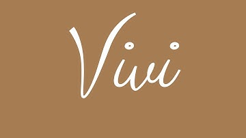 Learn how to Sign the Name Vivi Stylishly in Cursive Writing