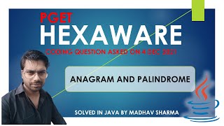 Hexaware Coding Question In Java Anagram and Palindrome