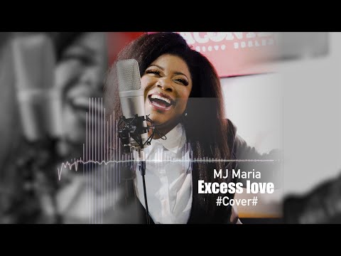 MJ Maria - Excess Love (Cover)