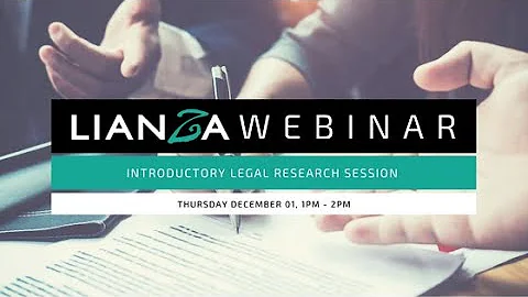 LIANZA Webinar - Introductory Legal Research Session