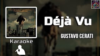 Deja vu - Gustavo Cerati Karaoke con Letra | Versión Instrumental para Cantar
