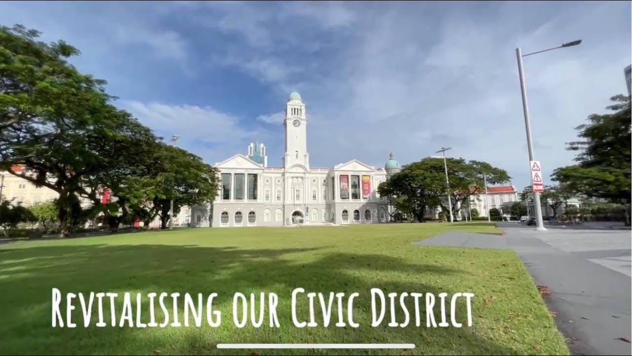 Revitalising Our Civic District
