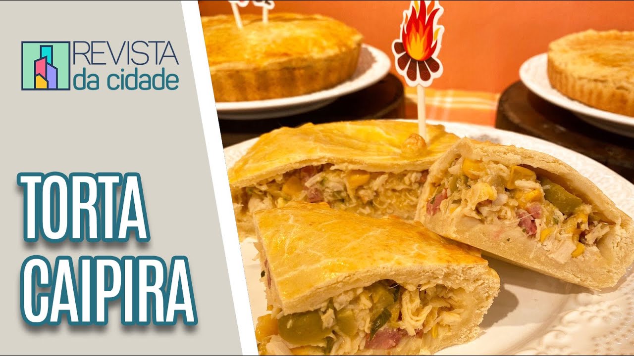 Receita de Festa Junina: Torta Caipira - Revista da Cidade (27/06/2023)