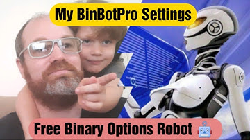 My Settings For BinBotPro a Binary Options Robot + Promo-Code Just for you