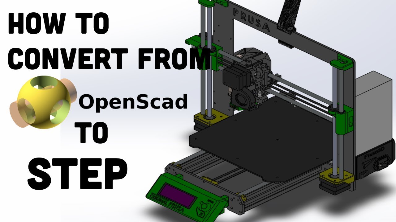 Tutorial] How to Convert from OpenSCAD to STEP format - YouTube
