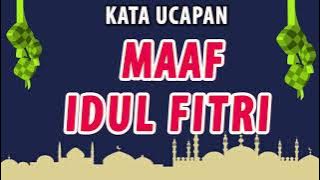 Ucapan Maaf Lebaran Idul Fitri 2023 | Kata Ucapan Mohon Maaf Lahir Batin