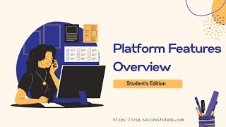 Student Account Setup and Features Overview