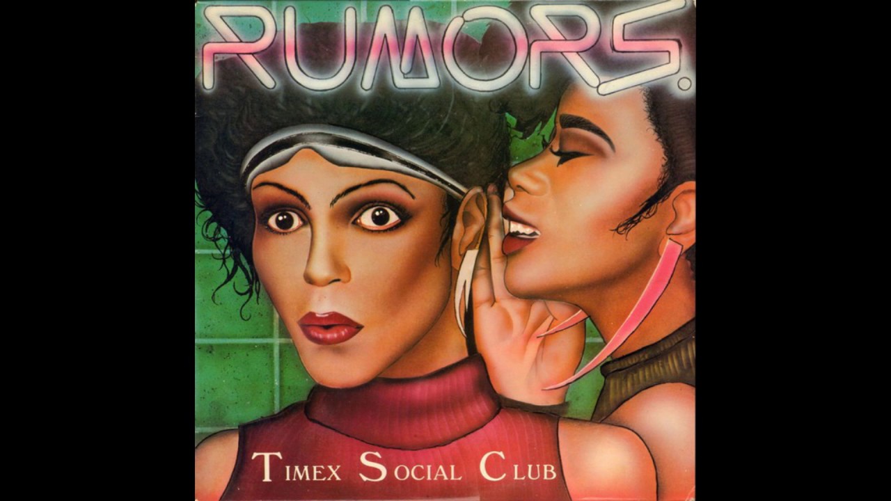 Timex Social Club - Rumors (1986 Original Single Version) HQ - YouTube