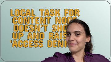 Drupal: Local task for content node doesn