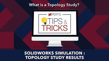 Tips and Tricks SOLIDWORKS SIMULATION: Topology Study Results