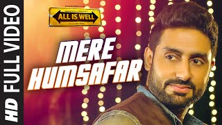 Presenting 'mere humsafar' full video song in the voice of tulsi kumar
from bollywood movie all is well starring abhishek bachchan, rishi
kapoor, asin thottu...
