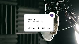 Varikko - Taiku feat. Dr.Sykerö, Dj Don Jones