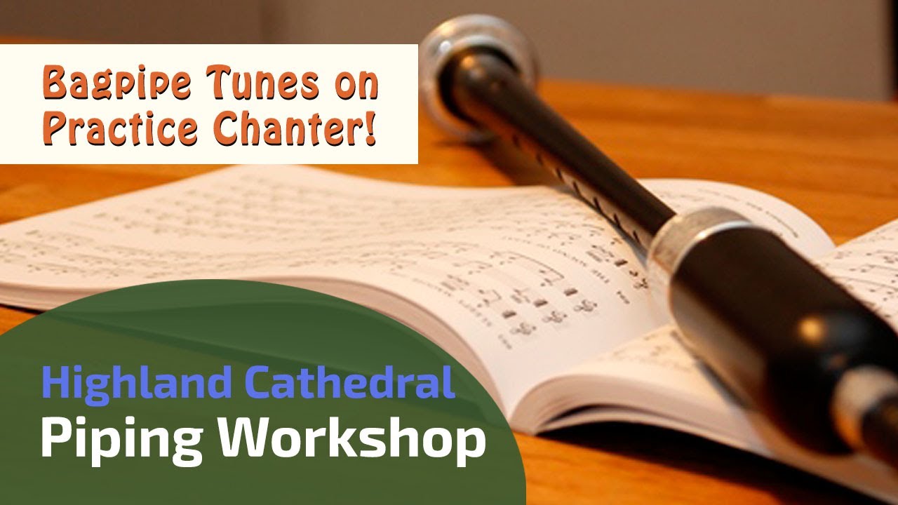 Highland Cathedral | Bagpipe Tunes on Practice Chanter ⭐⭐⭐⭐⭐