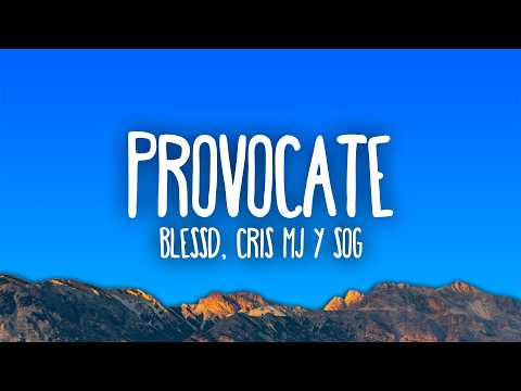 Blessd, Cris MJ & SOG - PROVÓCATE