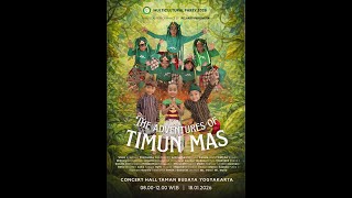 Multicultural Party 2026 Pelangi Indonesia - THE ADVENTURES OF TIMUN MAS