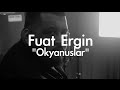 Fuat ergin  okyanuslar  groovypedia studio sessions