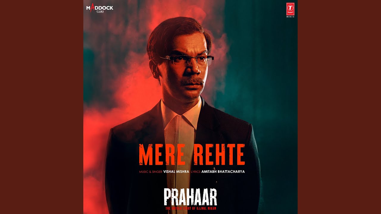 Mere Rehte Lyrics by Vishal Mishra from Prahaar: The Untold Story of Ujjwal Nikam