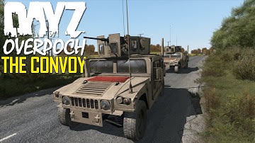 DayZ OverPoch: Part 85 - The Convoy