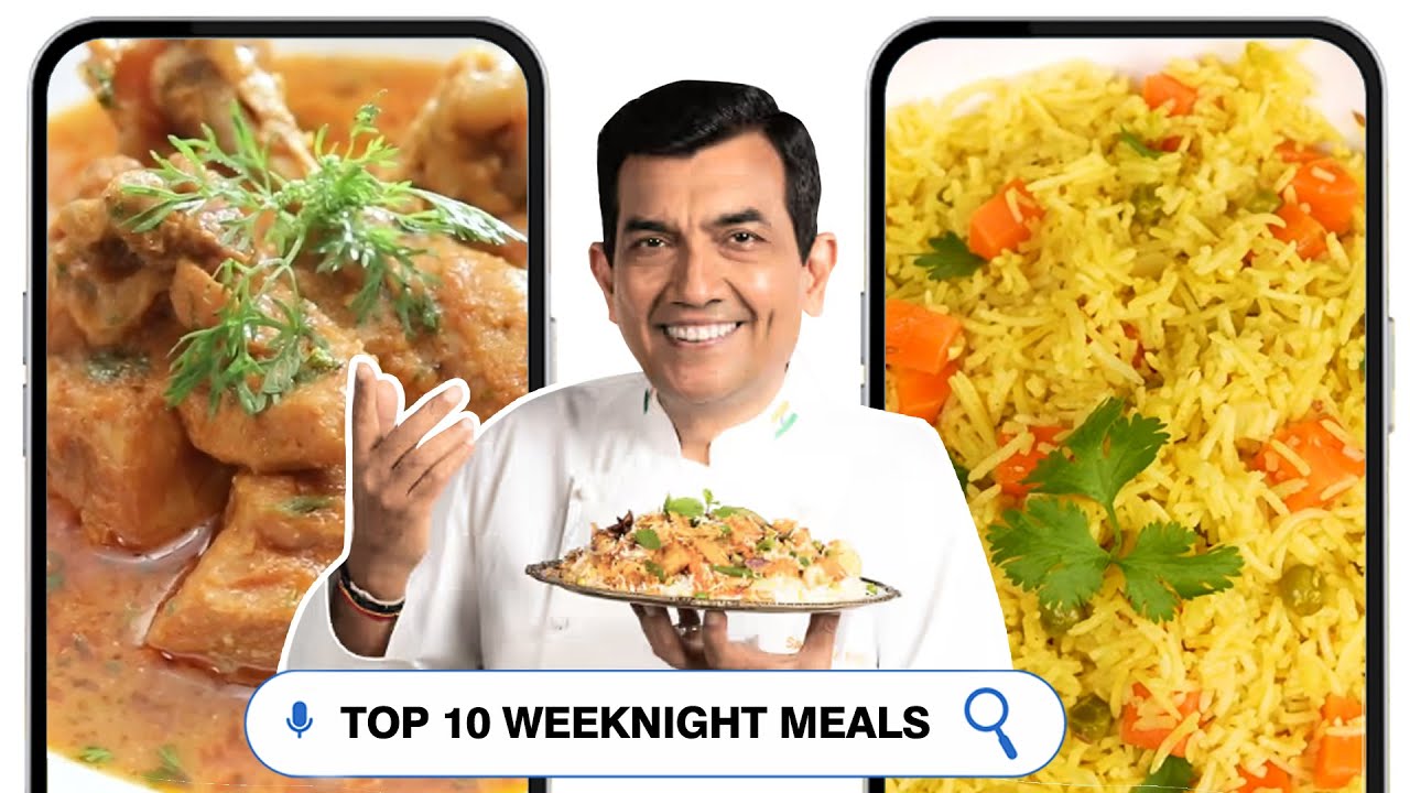 Top 10 Weeknight Meals | Weeknight Dinner Recipes | Sanjeev Kapoor Khazana