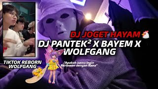 Download Lagu DJ PANTEK X TIKTOK REBORN WOLFGANG VIRAL FULL JEDAG JEDUG |Dj Gombal Rimek MP3