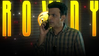 The Family Man X Pritam Pyare Edit_|| Rowdy X The Family Man Alight Mosition Present