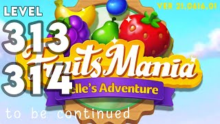 Fruits Mania Belle's Adventure level 313 314 screenshot 5