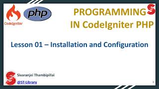 CodeIgniter PHP Lesson 01 – Installation and Configuration | @ST-Library