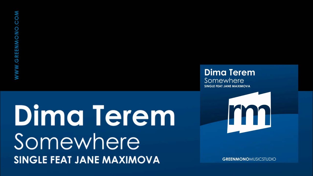 Dima Terem ft. Jane Maximova - Somewhere (Extended Edit) - YouTube