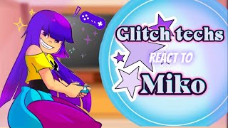 Glitch Techs react to Miko [no ship videos/🇧🇷] single part - ~•