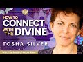 GUIDANCE from THE DIVINE - How to LISTEN and CONNECT to the DIVINE on the Inside! | Tosha Silver