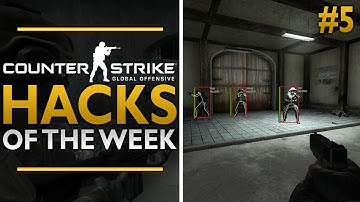 CS GO Hacks Of The Week #5 - Worst Hacker Ever!