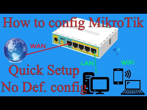 How to Configuration MikroTik router - Quick Setup - No Default Config