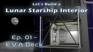 Let&#39;s Build a Lunar Starship Interior Concept