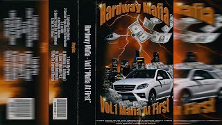 Hardway Mafia - Volume 1. 