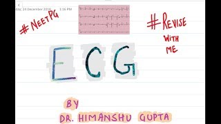 ECG MADE SIMPLE AND EASY | DR. HIMANSHU GUPTA | NEET PG