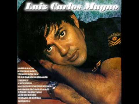 Luiz Carlos Magno - Ave Maria Pro Nosso Amor.wmv