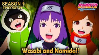 Wasabi and Namida| Boruto Season 1 Episode 49 Explained in Malayalm| BEST ANIME FOREVER