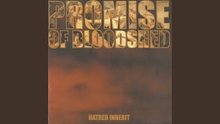 Promise of Bloodshed - Promise of Bloodshed