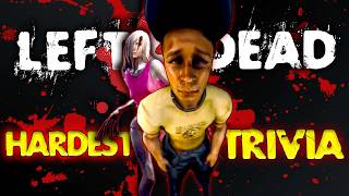 The HARDEST Left 4 Dead Trivia EVER screenshot 1