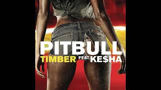 Pitbull X Ke$ha - Timber (Audio)