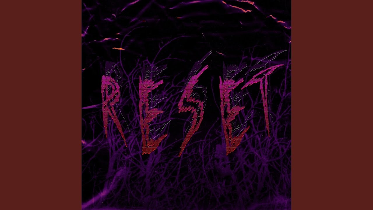 Reset