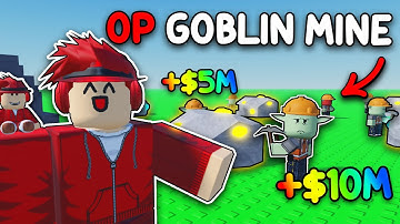 I Built The BIGGEST GOBLIN MINE In Roblox...