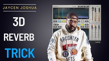 JAYCEN JOSHUA II 3D REVERB TRICK! @mixwiththemasters