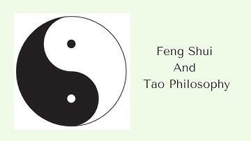 Feng Shui & Tao Philosophy