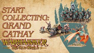 Start Collecting Warhammer The Old World: Grand Cathay