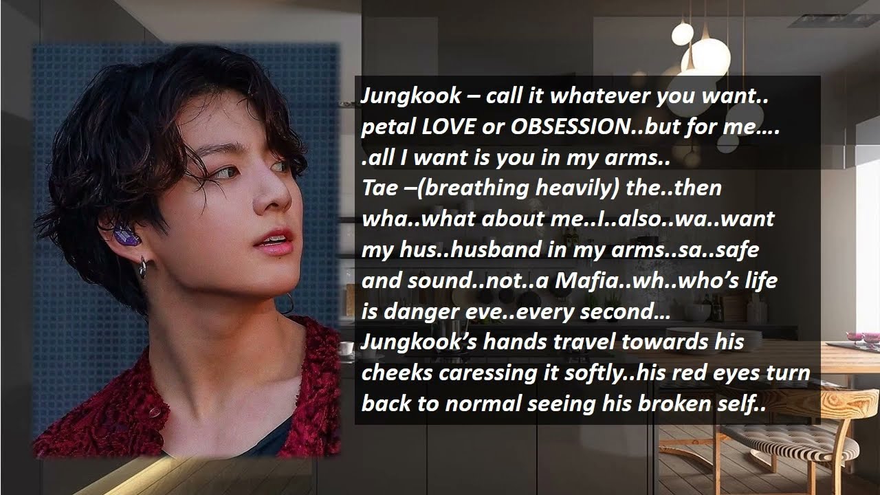 TAEKOOK ONESHOT - 'WHEN HIS OBSESSED MAFIA HUSBAND SLAP HIM' (ALL WE HAD...)