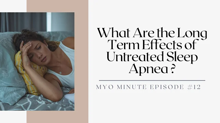 What Are the Long Term Effects of Untreated Sleep Apnea