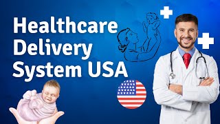 Healthcare Delivery system in USA screenshot 4