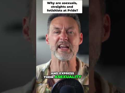 Why are asexuals, straights and fetishists at Pride?
