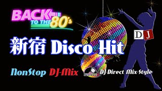 🌈新宿ディスコ！80s Disco HIT NON-STOP DJ MIX 💖 Eurobeat HI-NRG